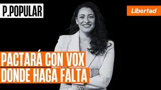 El PP dice que pactará con Vox donde haga falta