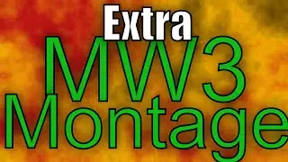 Mixelmod - Mw3 Montage Extras