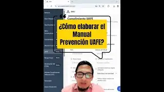 &iquest;C&oacute;mo elaborar el Manual Prevenci&oacute;n UAFE?