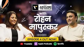 Around The World - Episode 4 ft. Rohan Mapuskar (रोहन मापुस्कर) | Veena World