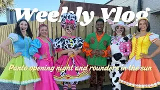 OPENING NIGHT! panto launch day | rehearsals, backstage, rounders in the sun