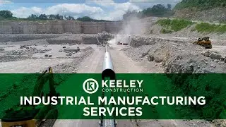 Keeley Construction | Industrial Manufacturing Services
