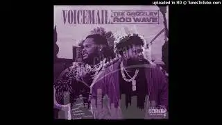 Tee Grizzley & Rod Wave = Voicemail Chopped & Screwed