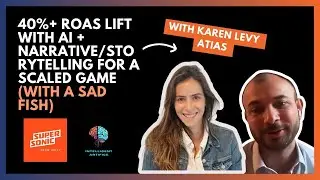 Narrative + AI driving 40%+ ROAS lift w/ Karen Atias, Creative Director at Supersonic (Unity) Games.