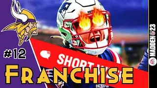 Madden 23 Minnesota Vikings Franchise: SHORT WEEK RAGE MAYHEM vs MAC JONES PATRIOTS | #12 S1W12