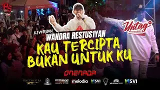 KAU TERCIPTA BUKAN UNTUK KU - Wandra | Live Perform UNTAG