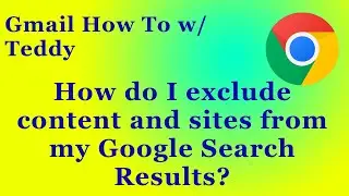 How do I exclude a specific site from my Google Search Results?