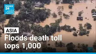 Asia floods death toll tops 1,000 as military aid survivors &bull; FRANCE 24 English