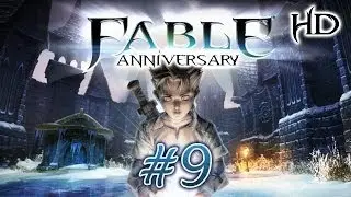 Fable Anniversary HD XBOX360 Walkthrough #09