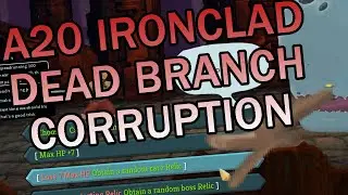 I brought this Dead Branch from home. | Ascension 20 Ironclad Run | Slay the Spire