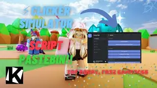 Roblox | ⚡Clicker Simulator SCRIPT Pastebin : AUTO CLICK, FREE GAMEPASS, INF BOOST, OPEN EGGS, . . .