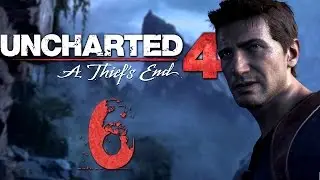Uncharted 4: Fine di un Ladro - ITA Walkthrough parte 6: Chi Nasce Ladro [1080p]