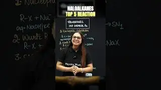 Top 5 Important Reactions of Haloalkanes🔥 | haloalkanes and haloarenes class 12 #pw
