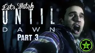 Let's Watch - Until Dawn (Part 3)