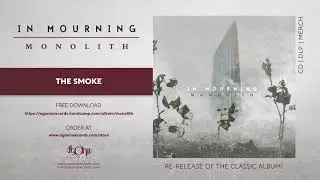 IN MOURNING - The Smoke (Official Track Stream)