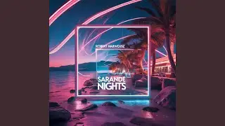 Sarande Nights (House Dance Club Mix)