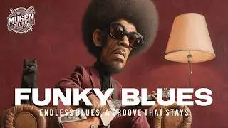 🔥 Funky Blues Jam ⚡ Retro Groove That Keeps You Moving
