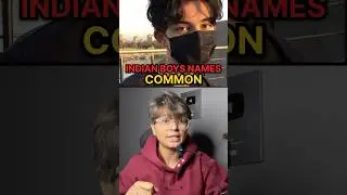 INDIAN BOYS MOST COMMON NAMES TOP 10 ?
