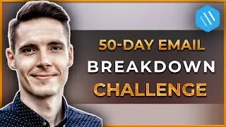 50-Day Proven Email Breakdown Challenge | Trailer