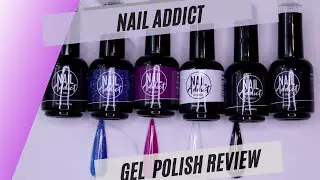 NAIL Addict Gel Polish Review | 9 Free,Cruelty-Free, Vegan Soak-Off Gel Polish