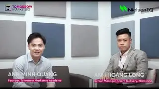 Phỏng vấn anh Ho&agrave;ng Long - Senior Manager @NielsenIQ về chủ đề Data v&agrave; Research