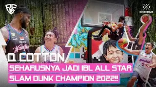Q Cotton seharusnya jadi IBL All Star Slam Dunk Champion 2022!!