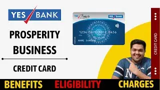 Yes Bank Prosperity Business Credit Card Full Details | Benefit | Eligibility | Fees