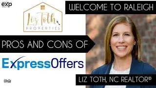 Learn the Pros and Cons of eXp Realty Express Offers | Raleigh, Durham, North Carolina