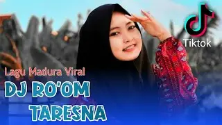DJ LAGU MADURA ROOM TARESNA ( Bimbim feat Sonia Fajri ) || Lagu Madura Viral Di Tiktok