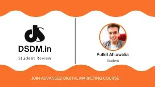 DSDM.in Student Review- By Pulkit Ahluwalia
