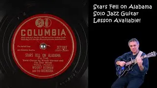 Stars Fell On Alabama, solo jazz guitar, lesson available!