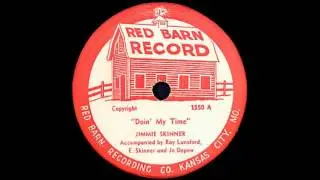 Jimmie Skinner - Doin my Time