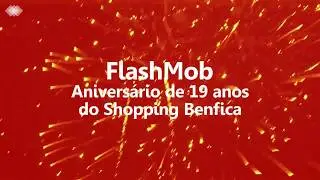 Flash Mob Shopping Benfica 19 anos