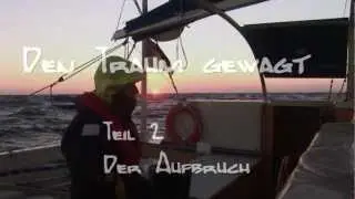 3 Jahre Atlantik segeln Folge 2 Video 1 - Segeln, Wolken, Sturm, Sonne - Aufbruch in ein neue Welt.