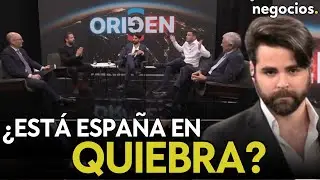 ¿Está España en quiebra? El gran problema de la deuda a debate. ORIGEN, CON RUBÉN GISBERT