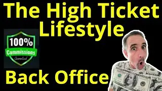 The High Ticket Lifestyle Backoffice
