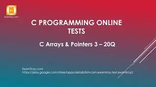 18. C Programming Arrays Pointers Online Test 3 with Interview FAQ Questions