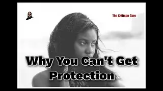 Why Black Women Can't Seem To Get Protection