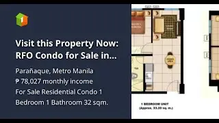 Visit this Property Now: RFO Condo for Sale in Avida Towers Sucat Paranaque;FREE BPI Bank Assistance