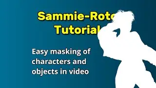 Sammie-Roto Tutorial - Tool for AI assisted masking video clips using SAM2