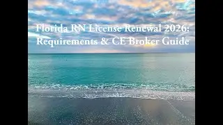 Florida RN License Renewal 2026: Requirements & CE Broker Guide