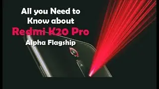 Redmi K20 Pro Launch in 11 Minutes