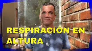 Cómo RESPIRAR MEJOR EN LA ALTURA