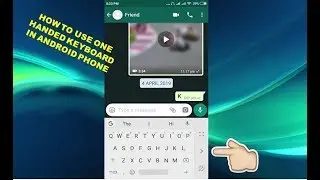 How to Use One handed Keyboard In Android Phone