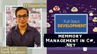 Memmory Management in C#, .Net | Full Stack Course