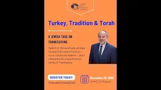 Turkey, Tradition, and Torah: A Jewish Take on Thanksgiving