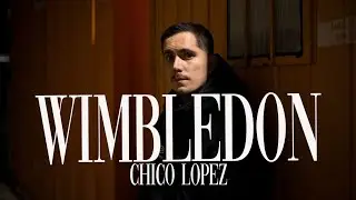 CHICO LOPEZ - WIMBLEDON