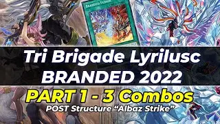 Tri Brigade Branded Deck 2022 (Lyrilusc Engine) Post Structure Albaz Strike 🔥 Yugioh Top Decks