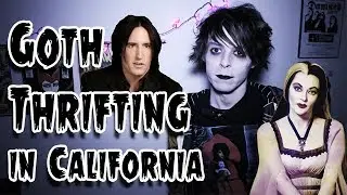 Goth Thrifting in California (Plus Vinyl Restoration) - GothCast