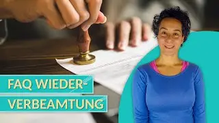 Zurück ins Beamtentum? Die 5 häufigsten Fragen zu der Wiederverbeamtung geklärt!
